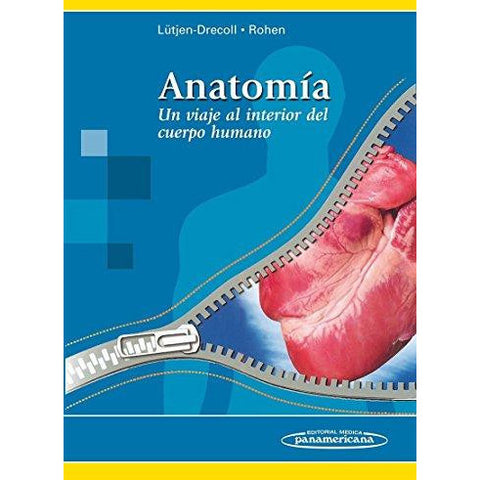 Anatomia. Un viaje al interior del cuerpo humano-panamericana-UNIVERSAL BOOKS