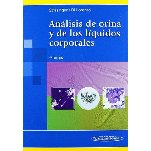 ANALISIS DE ORINA Y DE LOS LIQUIDOS CORPORALES 5ª ED-REVISION-panamericana-UNIVERSAL BOOKS