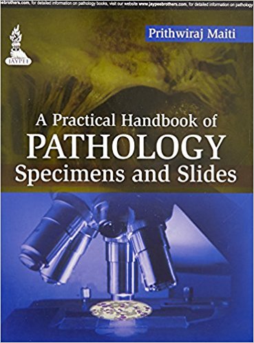 A Practical Handbook of Pathology: Specimens and Slides-UNIVERSAL 09.04-UNIVERSAL BOOKS-UNIVERSAL BOOKS