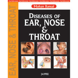 DISEASES OF EAR, NOSE & THROAT: HEAD NECK SURGERY -Bansal-jayppe-UNIVERSAL BOOKS