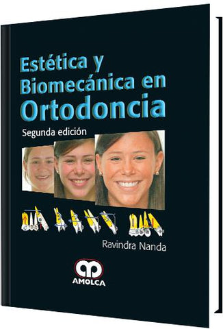 Estética y Biomecánica en Ortodoncia – Segunda edición-UNIVERSAL BOOKS-UNIVERSAL BOOKS