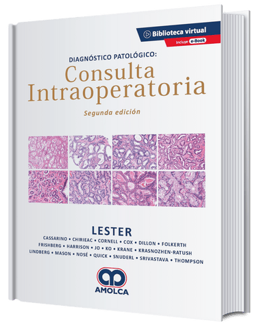 Diagnóstico patológico: Consulta intraoperatoria. Segunda edición Novedades 2020