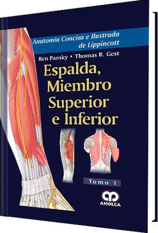 Anatomía Concisa e Ilustrada de Lippincott Espalda, Miembro Superior e Inferior Tomo 1-UNIVERSAL BOOKS-UNIVERSAL BOOKS