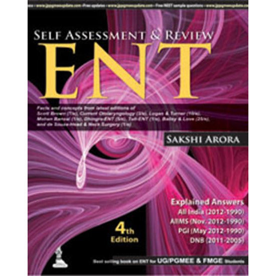 SELF ASSESSMENT REVIEW ENT- Arora-REVISION - 27/01-jayppe-UNIVERSAL BOOKS