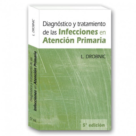 Diagnostico y Tratamiento de las Infecciones en Atencion Primaria - 5ta edicion-ergon-UNIVERSAL BOOKS