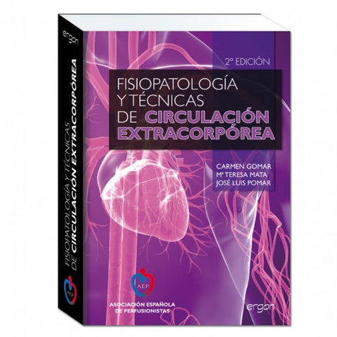 Fisiopatologia y tecnicas de circulacion extracorporea - 2da edicion-ergon-UNIVERSAL BOOKS