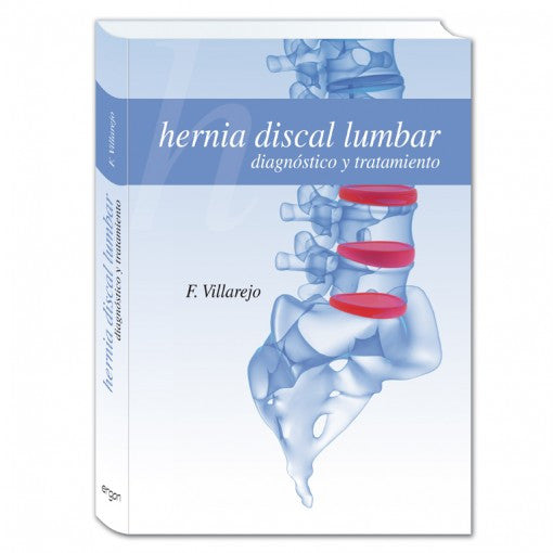 Hernia discal lumbar. Diagnostico y tratamiento-ergon-UNIVERSAL BOOKS