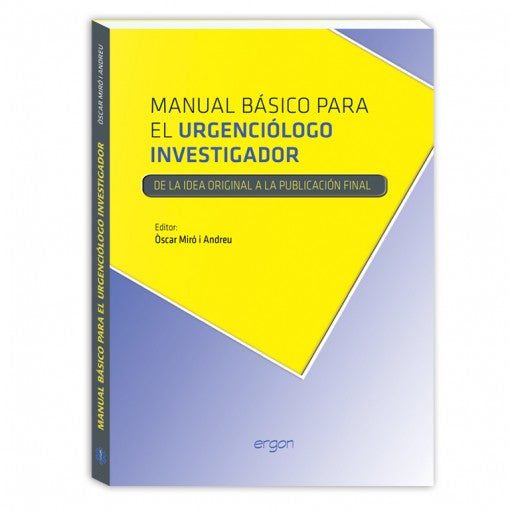 Manual basico para el urgenciologo investigador-ergon-UNIVERSAL BOOKS