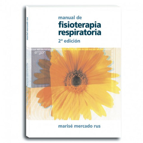 Manual de Fisioterapia Respiratoria -2da edicion-ergon-UNIVERSAL BOOKS