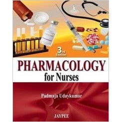Pharmacology for Nurses-REVISION - 30/01-jayppe-UNIVERSAL BOOKS