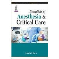 Essentials of Anesthesia & Critical Care-UB-2017-jayppe-UNIVERSAL BOOKS