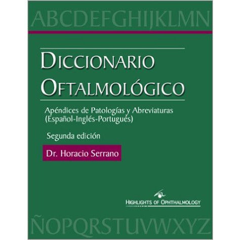 DICCIONARIO OFTALMOLOGICO -Serrano-jayppe-UNIVERSAL BOOKS