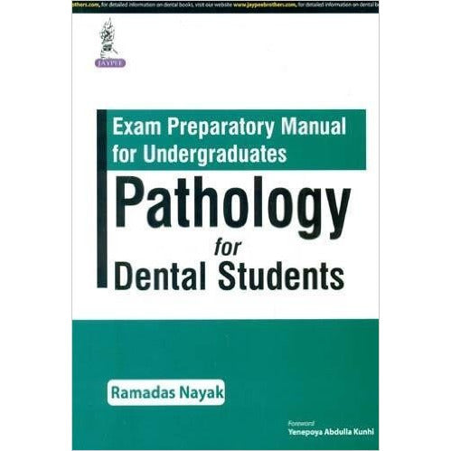 Exam Preparatory Manual for Undergraduates: Pathology for Dental Students-UB-2017-jayppe-UNIVERSAL BOOKS