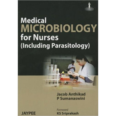 MEDICAL MICROBIOLOGY FOR NUESES-UB-2017-UNIVERSAL BOOKS-UNIVERSAL BOOKS