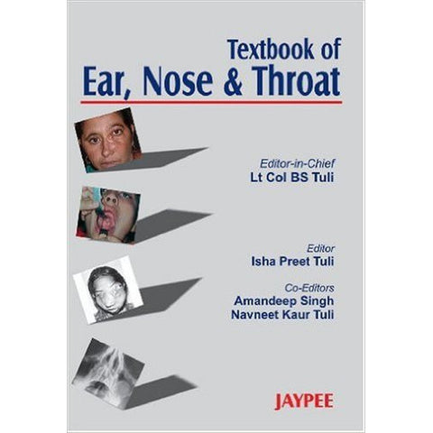 TEXTBOOK OF EAR NOSE & THROAT -Tuli-UB-2017-jayppe-UNIVERSAL BOOKS