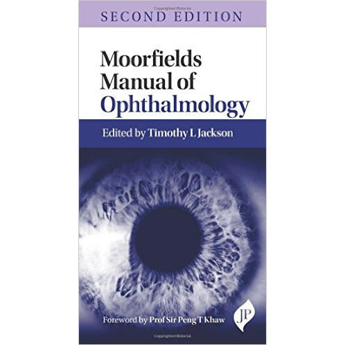 Moorfields Manual of Ophtalmology - Jackson-jayppe-UNIVERSAL BOOKS