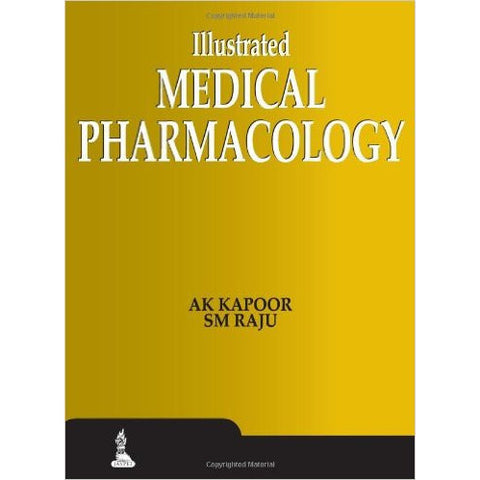 MEDICAL PHARMACOLOGY ILLUSTRATED-UB-2017-UNIVERSAL BOOKS-UNIVERSAL BOOKS