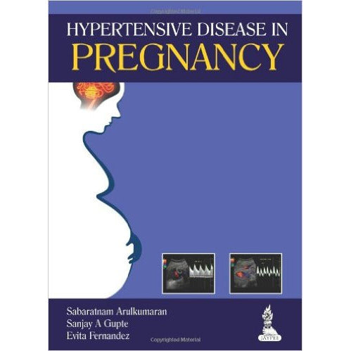 HYPERTENSIVE DISEASE IN PREGNANCY -Arulkumaran-jayppe-UNIVERSAL BOOKS