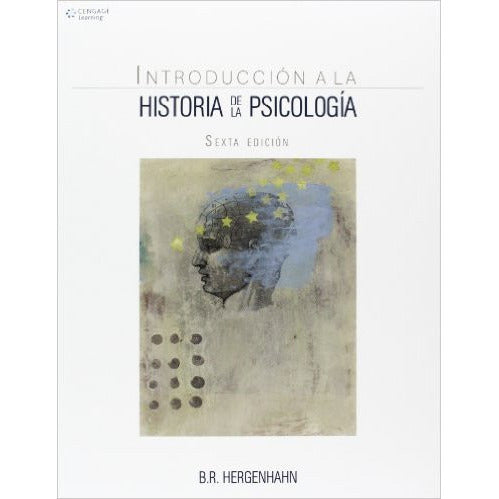 INTRODUCCION A LA HISTORIS DE LA PSICOLOGIA, 6ED-UB-2017-UNIVERSAL BOOKS-UNIVERSAL BOOKS