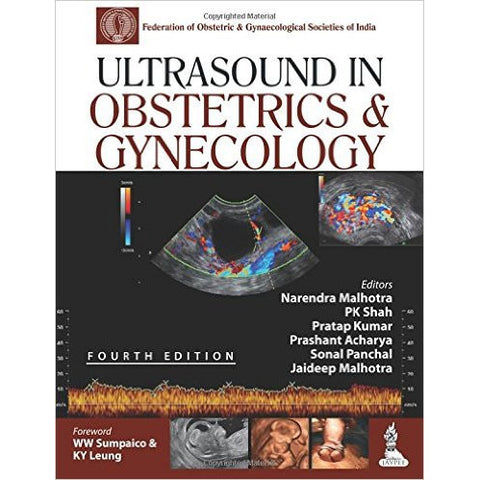 ULTRASOUND IN OBSTETRICS AND GYNECOLOGY, 4/E -Malhotra-REVISION - 25/01-jayppe-UNIVERSAL BOOKS