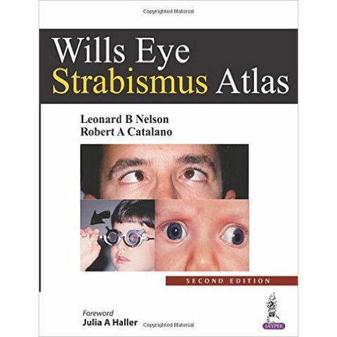 WILLS EYE STRABISMUS ATLAS, 2/E -Nelson-REVISION - 26/01-jayppe-UNIVERSAL BOOKS