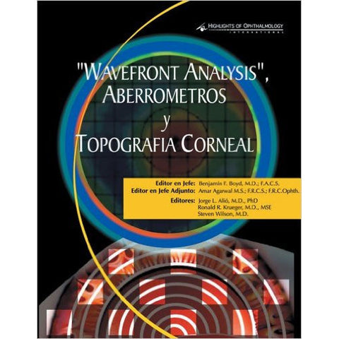 WAVEFRONT ANALYSIS, ABERROMETROS Y TOPOGRAFIA CORNEAL -Boyd-jayppe-UNIVERSAL BOOKS