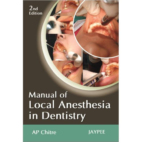 MANUAL OF LOCAL ANESTHESIA IN DENTISTRY-UB-2017-UNIVERSAL BOOKS-UNIVERSAL BOOKS