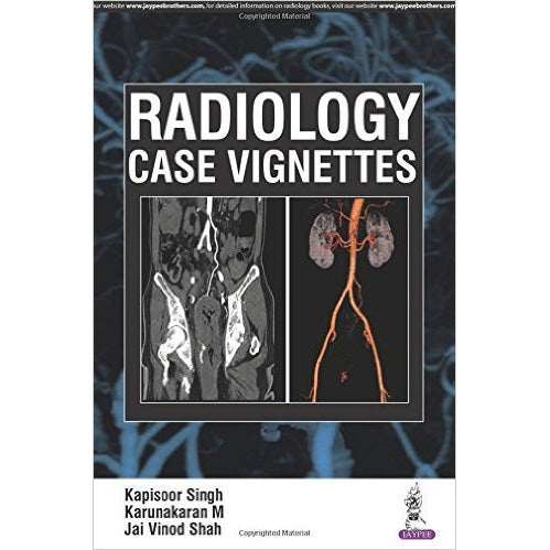 Radiology Case Vignettes-REVISION - 27/01-jayppe-UNIVERSAL BOOKS