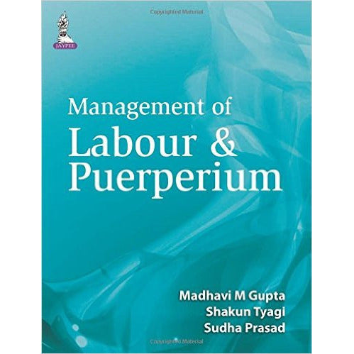 Management of Labour and Puerperium-UB-2017-jayppe-UNIVERSAL BOOKS