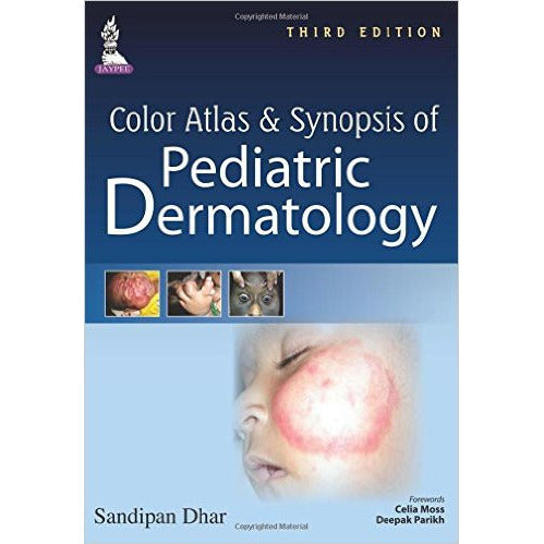 Color Atlas & Synopsis of Pediatric Dermatology-REVISION - 30/01-jayppe-UNIVERSAL BOOKS