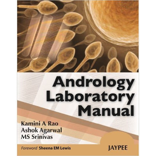 ANDROLOGY LABORATORY MANUAL -Rao-REVISION - 20/01-jayppe-UNIVERSAL BOOKS