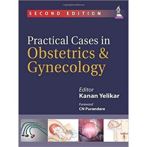 Practical Cases in Obstetrics & Gynecology-REVISION - 30/01-jayppe-UNIVERSAL BOOKS