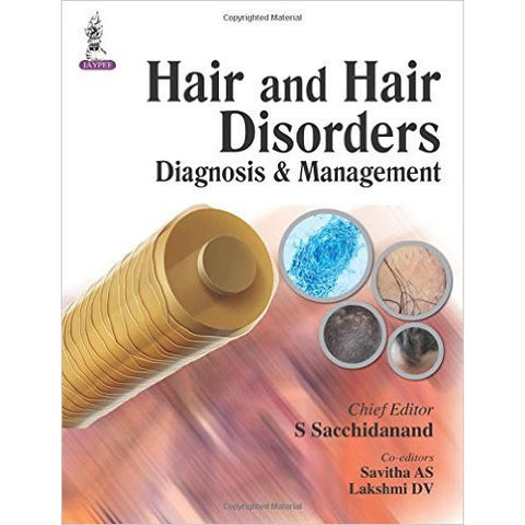HAIR AND HAIR DISORDESRS DIAGNOSIS & MANAGEMENT-UB-2017-UNIVERSAL BOOKS-UNIVERSAL BOOKS