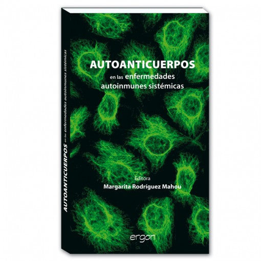 Autoanticuerpos en las enfermedades autoinmunes sistemicas-ergon-UNIVERSAL BOOKS