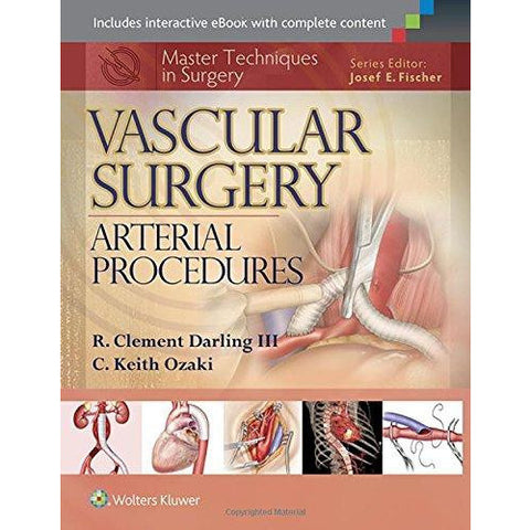 Master Techniques in Surgery: Vascular Surgery: Arterial Procedures-REVISION - 25/01-lww-UNIVERSAL BOOKS