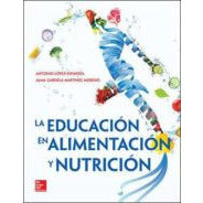 LA EDUCACION EN LA ALIMENTACION Y NUTRIC-mcgraw hill-UNIVERSAL BOOKS