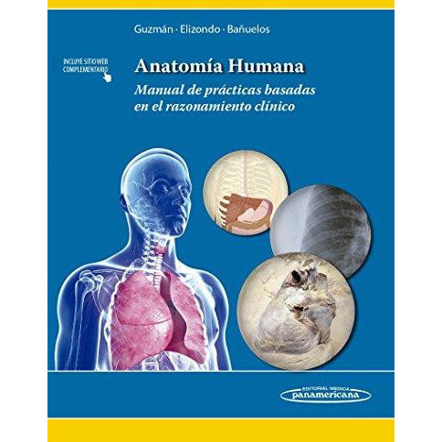 Anatomia Humana. Manual de practicas basadas en el razonamiento clinico. Incluye sitio web-panamericana-UNIVERSAL BOOKS