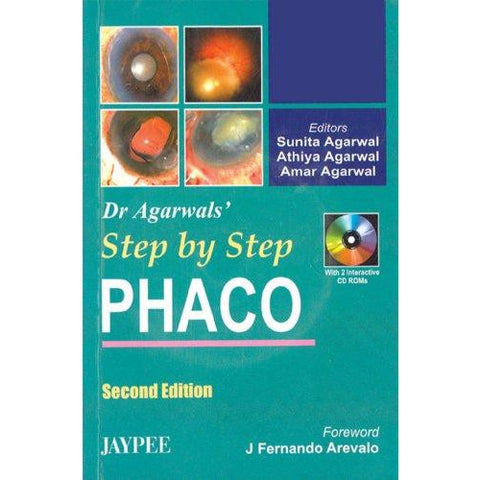 Dr Agarwal's Step by Step Phaco (With 2 CD-ROMs)-REVISION - 26/01-jayppe-UNIVERSAL BOOKS