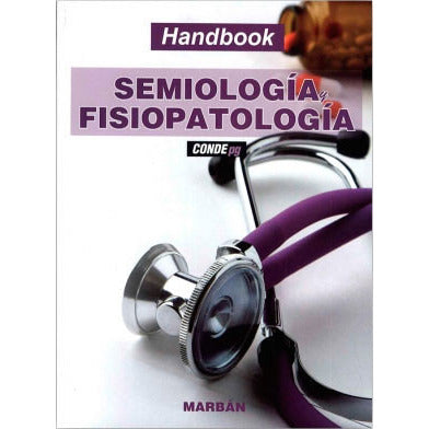 SEMIOLOGIA Y FISIOPATOLOGIA: HANDBOOK-REVISION - 26/01-MARBAN-UNIVERSAL BOOKS