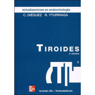 ACTUALIZACIONES EN ENDOCRINOLOGIA: TIROIDES (2ª ED.)-REVISION-mcgraw hill-UNIVERSAL BOOKS
