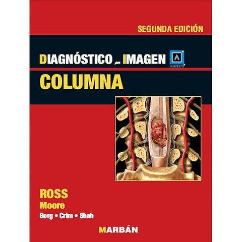 Diagnostico por Imagen - COLUMNA - Ross Moore (2da Edición)-UB-2017-MARBAN-UNIVERSAL BOOKS