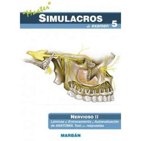 Master simulacros de examen 5: nervioso II-REVISION - 26/01-MARBAN-UNIVERSAL BOOKS
