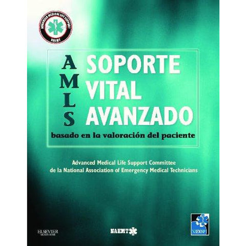 AMLS. SOPORTE VITAL AVANZADO BASADO EN LA VALORACIÓN DEL PACIENTE-REVISION-elsevier-UNIVERSAL BOOKS