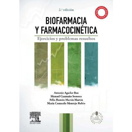 BIOFARMACIA Y FARMACOCINETICA (2ª ED.): EJERCICIOS Y PROBLEMAS RE SUELTOS-REVISION - 23/01-elsevier-UNIVERSAL BOOKS