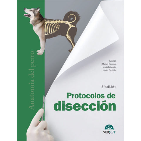PROTOCOLOS DE DISECCIÓN. ANATOMÍA DEL PERRO-REVISION - 30/01-UNIVERSAL BOOKS-UNIVERSAL BOOKS