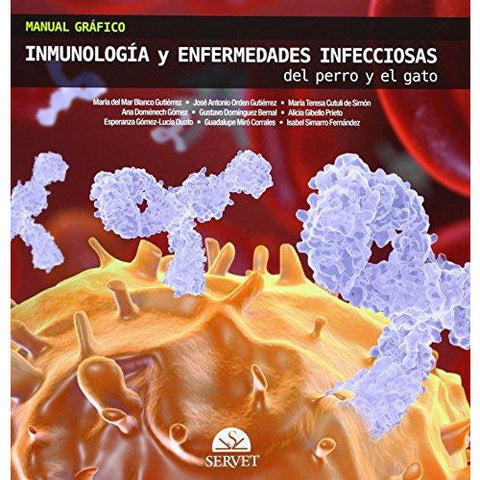 INMUNO Y ENFERMEDADES INFECC. DEL PERRO Y GATO-UB-2017-UNIVERSAL BOOKS-UNIVERSAL BOOKS
