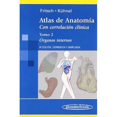 Atlas de Anatomia. Con correlacion clinica. Tomo 2: Organos internos-panamericana-UNIVERSAL BOOKS
