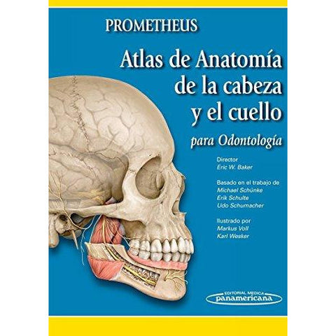 Atlas de Anatomia de la Cabeza y el Cuello para Odontologia-panamericana-UNIVERSAL BOOKS