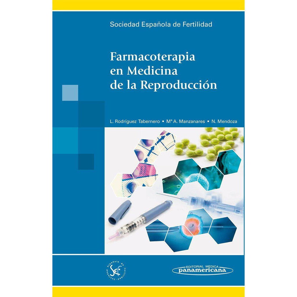 Farmacoterapia en Medicina de la Reproduccion-REVISION - 26/01-panamericana-UNIVERSAL BOOKS
