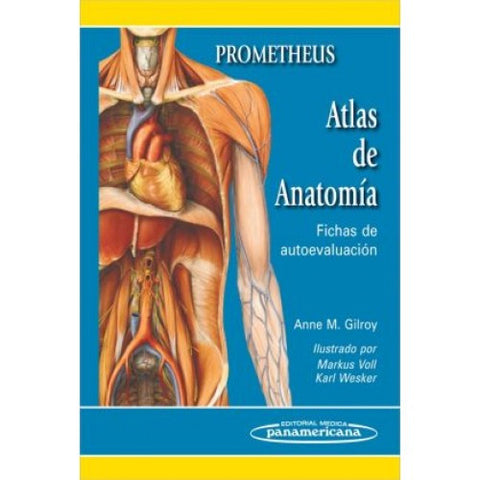 Atlas de Anatomia. Fichas de autoevaluacion. Basado en el atlas de anatomia-panamericana-UNIVERSAL BOOKS